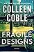 Fragile Designs