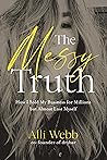The Messy Truth: ...