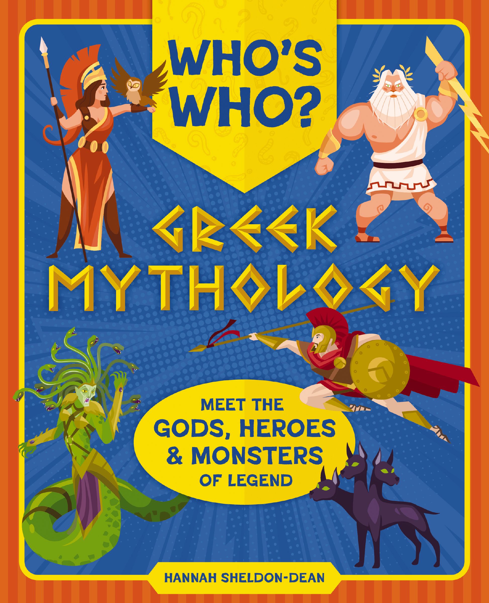 Who's Who: Greek Mythology: The Gods, Heroes and Monsters of Legend (Hardcover)
