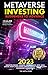 Metaverse 2023 Investing Beginners to Advance, Monetise Trend... by The Meta-Verse
