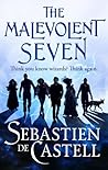 Book cover for The Malevolent Seven (The Malevolent Seven #1)