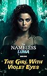 The Girl With Violet Eyes (The Nameless Luna #1)