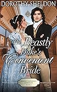 The Beastly Duke's Convenient Bride