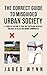 The Correct Guide To Misguided Urban Society by Jared Wynn