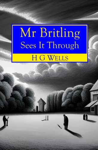 Mr Britling Sees It Through