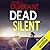 Dead Silent (Calladine & Bayliss, #2)