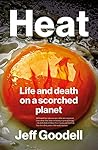 Heat by Jeff Goodell