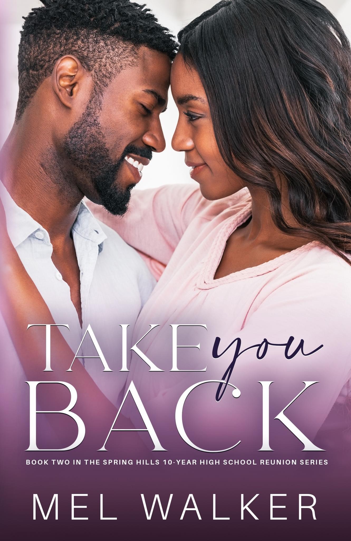 Take You Back (Spring Hills Ten Year High School Reunion #2)