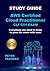 AWS Certified Cloud Practitioner CLF-C01 Exam Study Guide by Peter Pazurek