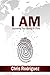 I AM by Chris Rodriguez