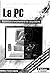 La PC Por Dentro (Spanish Edition)