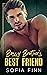 Bossy Brother's Best Friend An Enemies-to-Lovers Secret Baby Romance (Alphalicious Bosses) by Sofia Finn