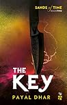 The Key by Payal Dhar