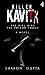 Killer Kavita “THE GIRL WIT...