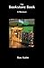 The Bookstore Book by Ron Kolm