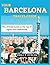 YOUR BARCELONA TRAVEL GUIDE by EMILY P. DUNCAN