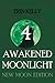 Awakened Moonlight New Moon...