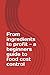 From ingredients to profit - a beginners guide to food cost control