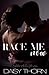 Race Me Now (Race Me, #3)