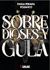 Sobre dioses y gula
