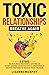 Toxic Relationships by Lisanne Murphy