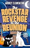 The Rockstar Revenge at the Reunion: A Small Town Cozy Animal Mystery