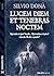 Lucem diem et tenebras noctem