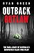 Outback Outlaw: The Dark Le...
