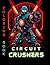 Circuit Crushers: The Ultimate Robo Rumble Coloring Book