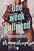 One Week Girlfriend (One Week Girlfriend, #1)