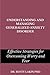 UNDERSTANDING AND MANAGING GENERALIZED ANXIETY DISORDER: Effective strategies for overcoming worry and fear