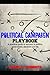 Political Campaign Playbook by David D. Roberts