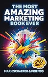 The Most Amazing Marketing Book Ever: More than 350 inspiring ideas! Book cover for The Most Amazing Marketing Book Ever: More than 350 inspiring ideas!