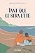 Tant que ce sera l'été (French Edition)