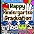 Happy Kindergarten Graduati...