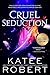 Cruel Seduction (Dark Olympus, #5)