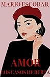 Amor (Los casos de Berta, #2)