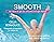 Smooth: Life Hacks to Get You Smoothly Through Chemo