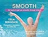 Smooth: Life Hacks to Get You Smoothly Through Chemo