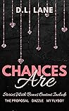 Chances Are by D.L. Lane