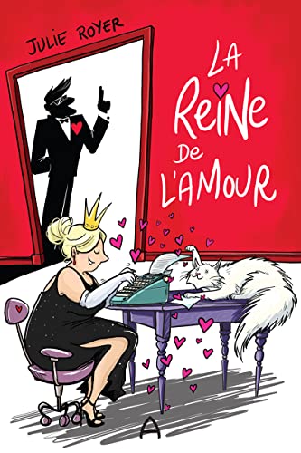 La reine de l'amour (French Edition)