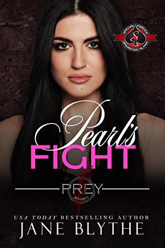 Pearl's Fight (Prey Security: Artemis Team #2; Special Forces: Operation Alpha; Prey Security)