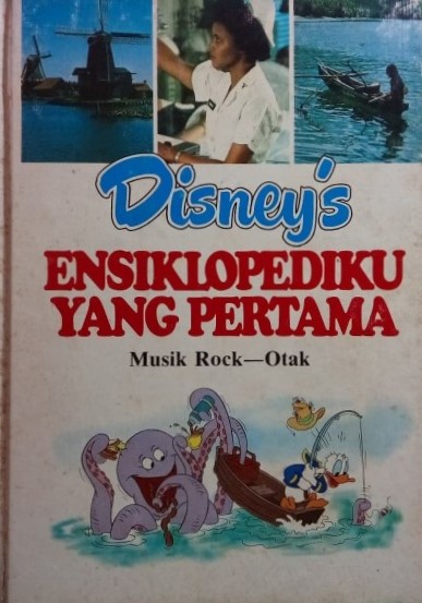 Disney's Ensiklopediku Yang Pertama Vol 15 : Musik Rock - Otak (Hardcover)