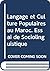 Langage et Culture Populaires au Maroc. Essai de Sociolinguis... by Ahmed Boukous