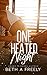 One Heated Night by Beth A. Freely