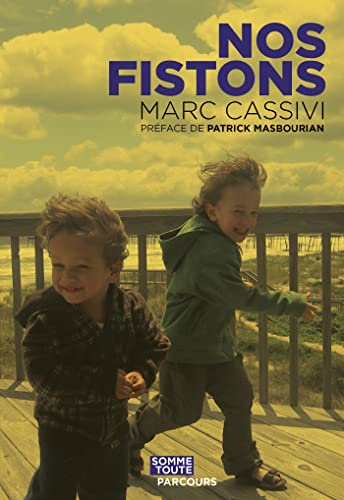 Nos fistons (French Edition)