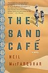 The Sand Cafe: A Novel The Sand Cafe: A Novel