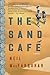 The Sand Cafe by Neil MacFarquhar