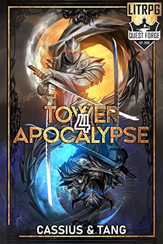Tower Apocalypse 4 (Tower Apocalypse, #4)