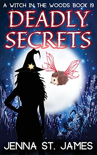 Deadly Secrets (Witch in the Woods, #19)
